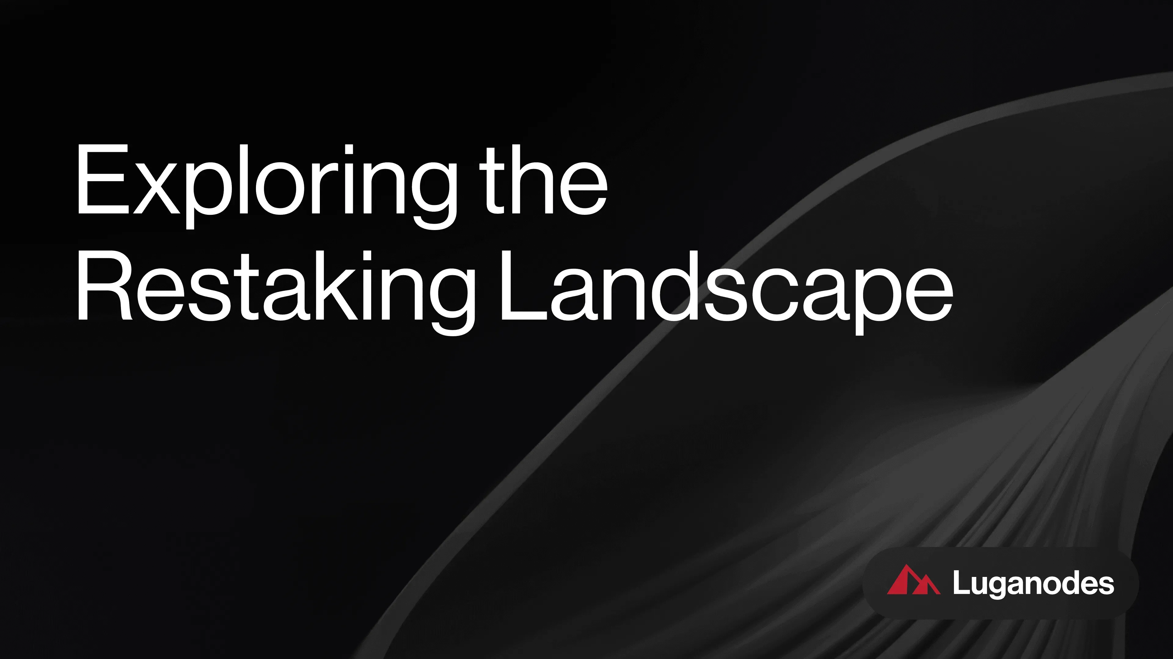 The Restaking Landscape